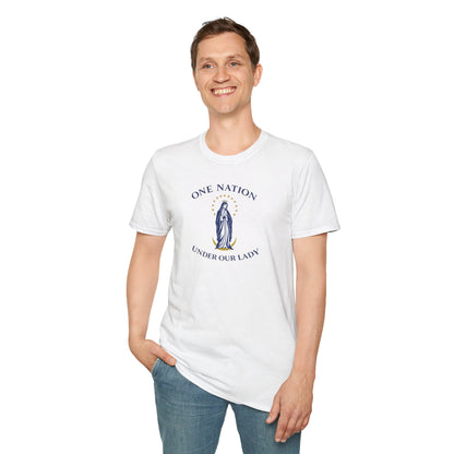 One Nation Under Our Lady T-Shirt