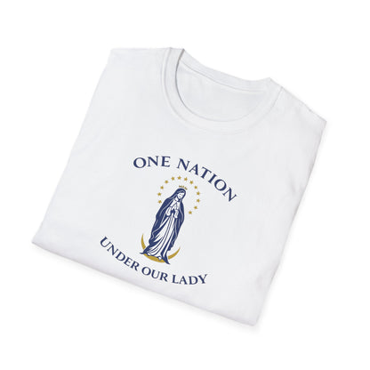 One Nation Under Our Lady T-Shirt