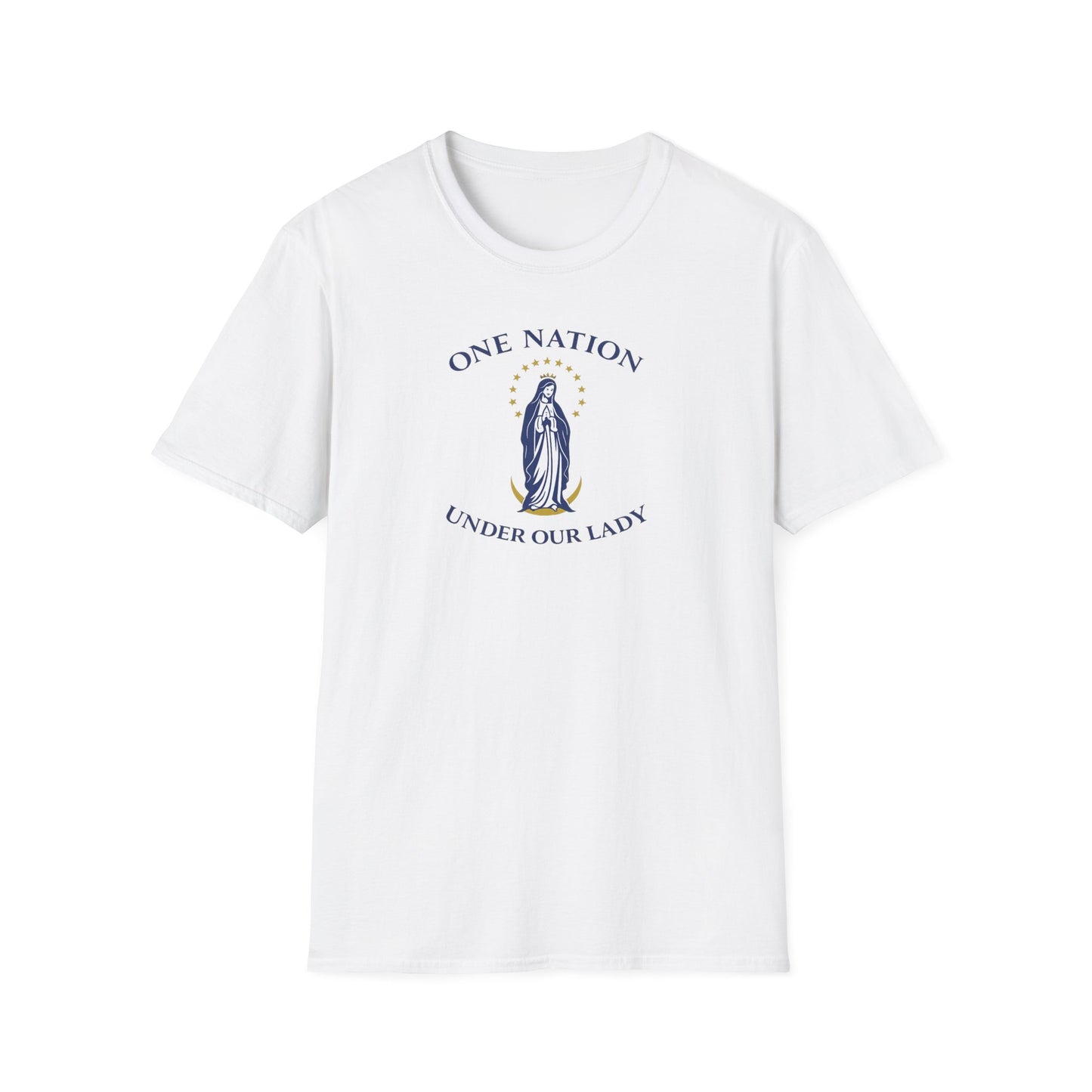 One Nation Under Our Lady T-Shirt
