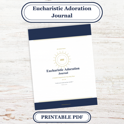 Guided Eucharistic Adoration Journal, Catholic Holy Hour Prayer (Printable PDF)