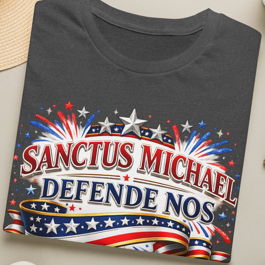 T-Shirt — Sanctus Michael Defende Nos Patriotic Saint Michael Protector Tee